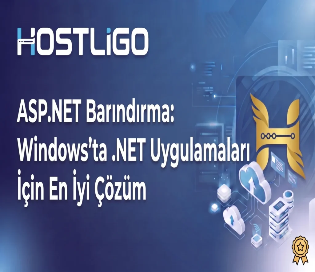 ASP.NET Barındırma: Windows’ta .NET Uygulamaları İçin En İyi Çözüm